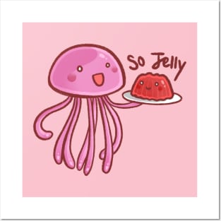 So Jelly Posters and Art